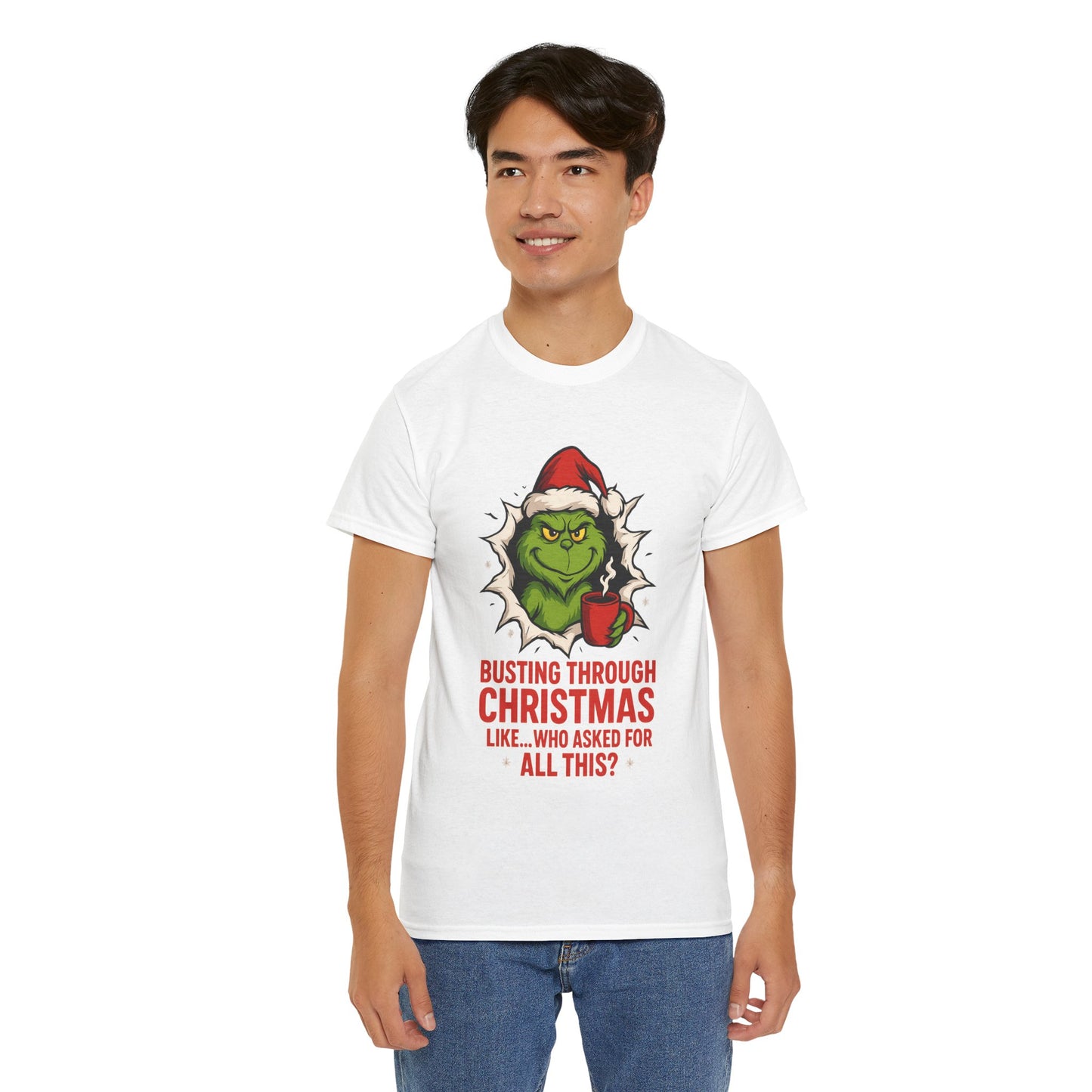 Grinch Christmas T-Shirt — "Busting Through Christmas" Front & "Mind Your Business" Back