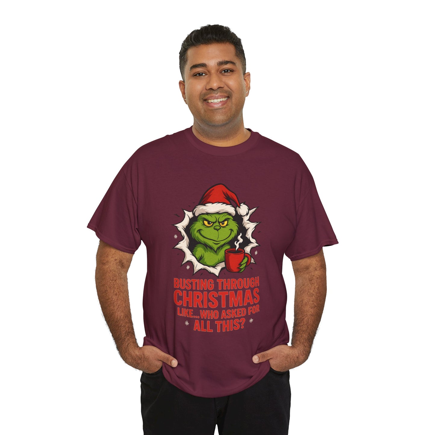 Grinch Christmas T-Shirt — "Busting Through Christmas" Front & "Mind Your Business" Back