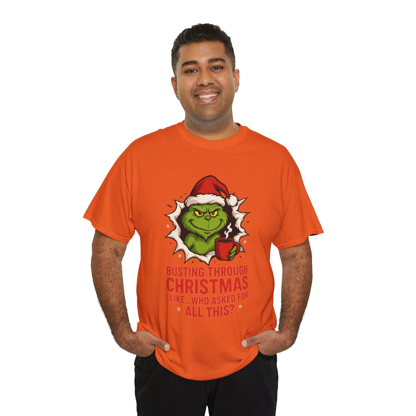 Grinch Christmas T-Shirt — "Busting Through Christmas" Front & "Mind Your Business" Back
