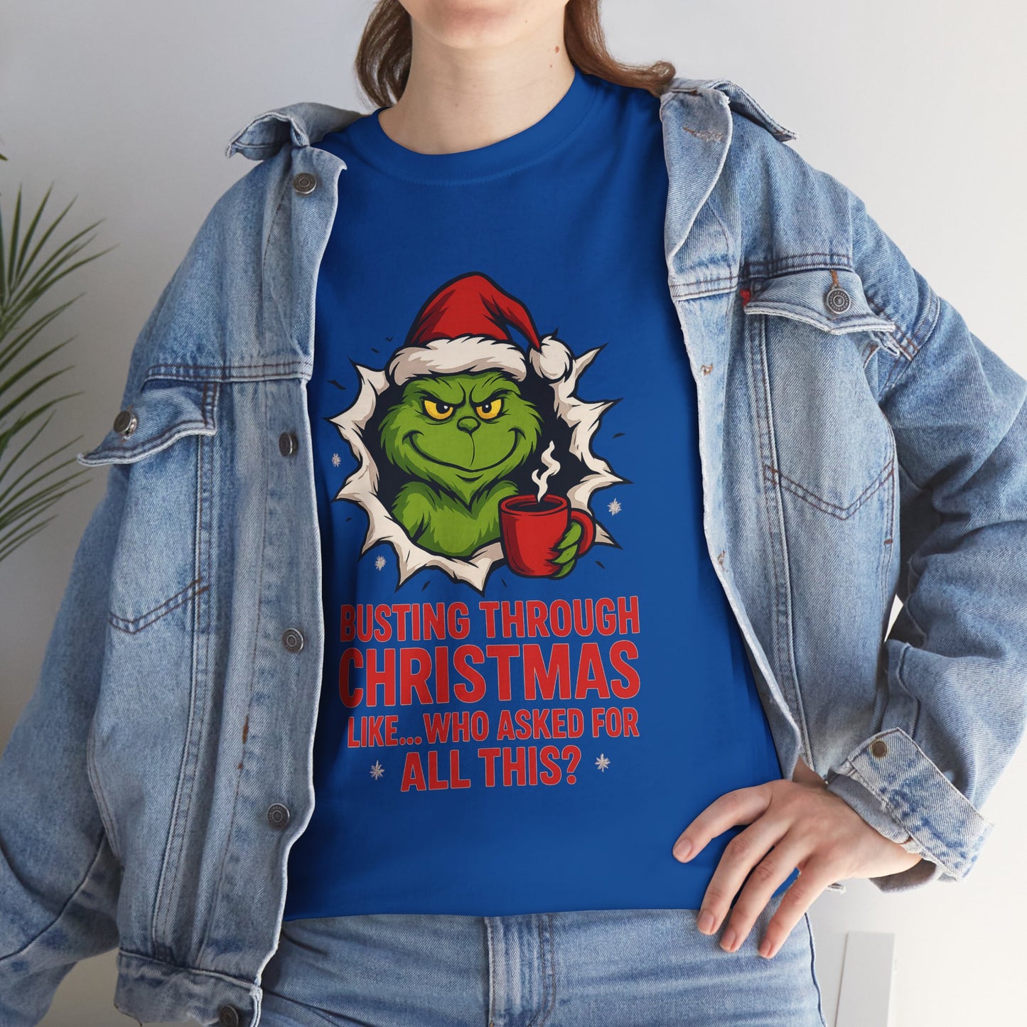 Grinch Christmas T-Shirt — "Busting Through Christmas" Front & "Mind Your Business" Back