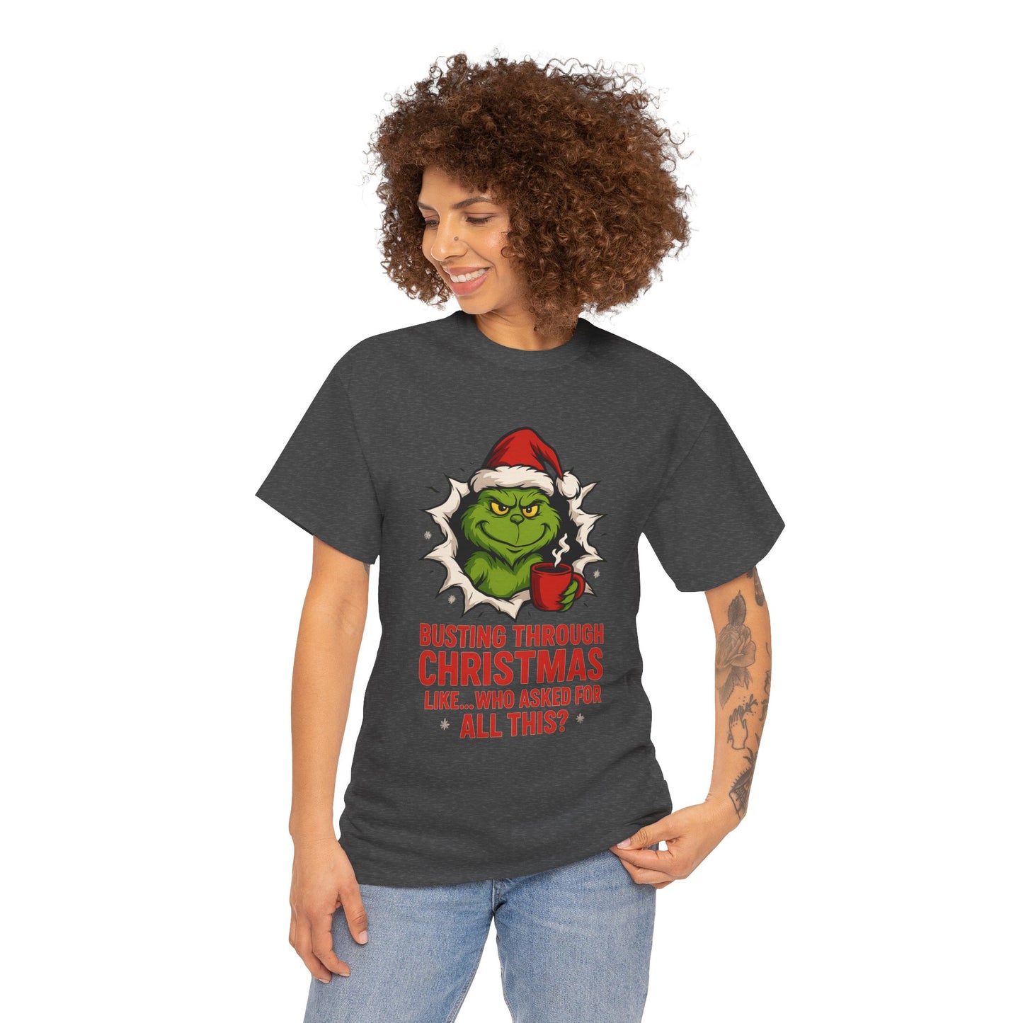 Grinch Christmas T-Shirt — "Busting Through Christmas" Front & "Mind Your Business" Back