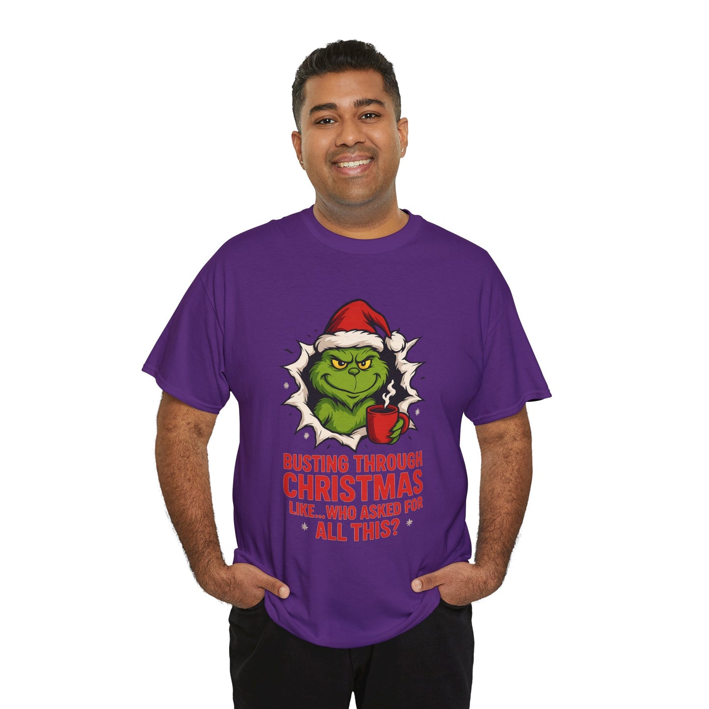 Grinch Christmas T-Shirt — "Busting Through Christmas" Front & "Mind Your Business" Back