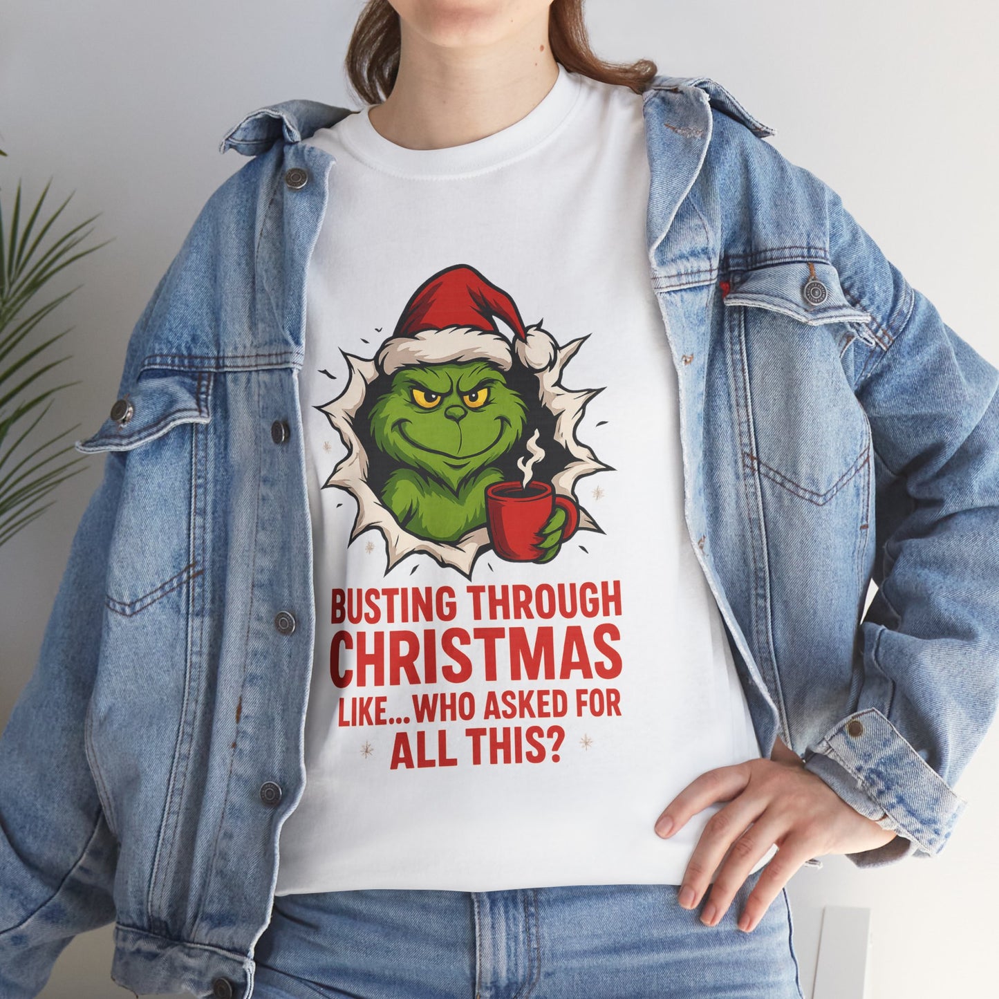 Grinch Christmas T-Shirt — "Busting Through Christmas" Front & "Mind Your Business" Back