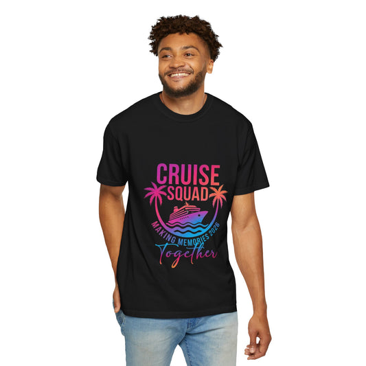 Cruise Squad T-Shirt — Making Memories Together 2026 Tee