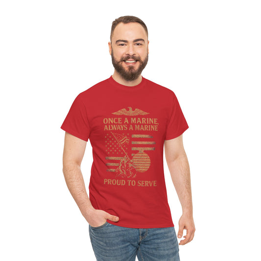 Proud to Serve Marine T-Shirt